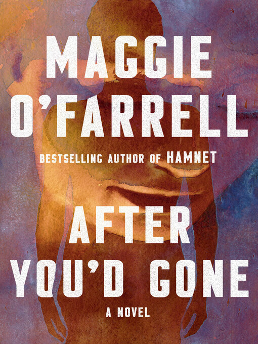 Title details for After You'd Gone by Maggie O'Farrell - Wait list